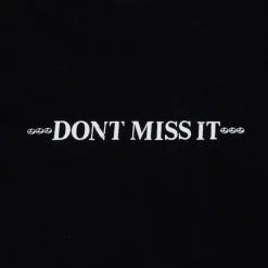 Limosine Don't Miss It Tee - Black